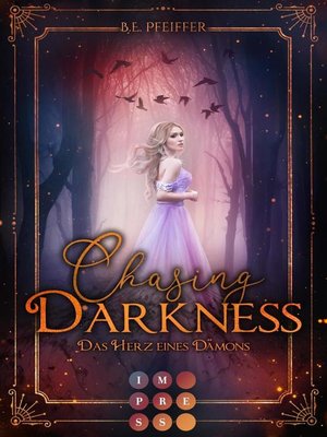 cover image of Chasing Darkness. Das Herz eines Dämons